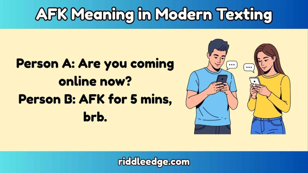 AFK Meaning in Modern Texting