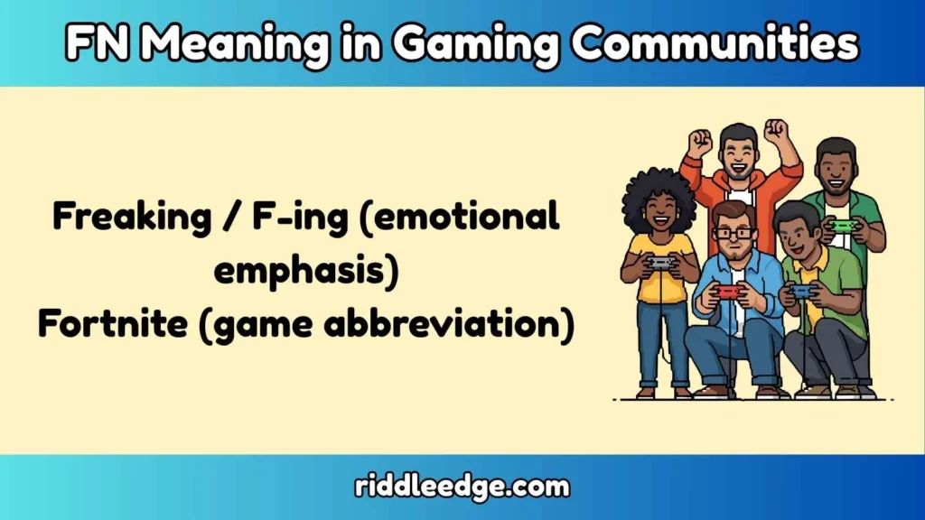 FN Meaning in Gaming Communities