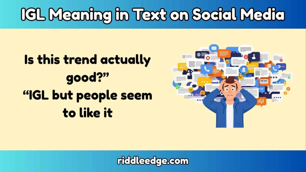 IGL Meaning in Text on Social Media