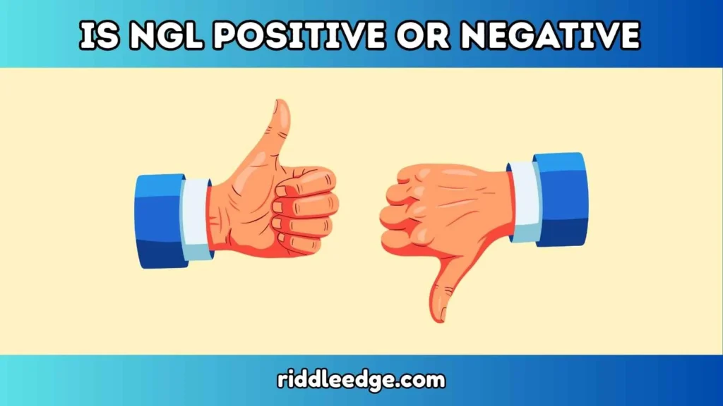 Is NGL Positive or Negative