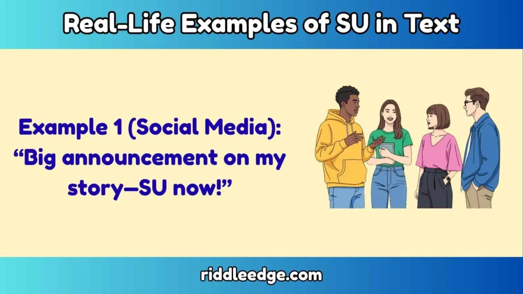 Real-Life Examples of SU in Text