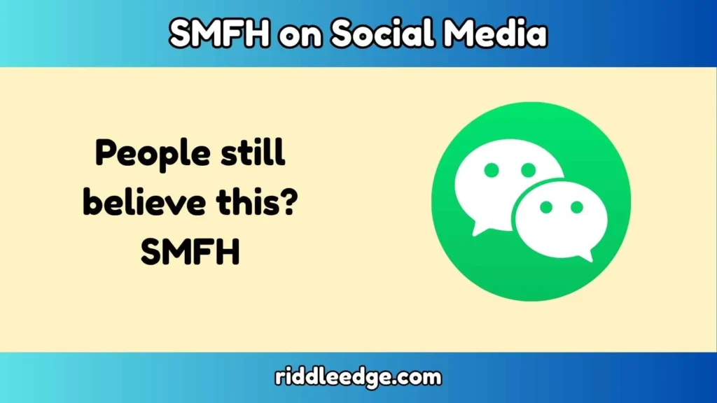 SMFH on Social Media