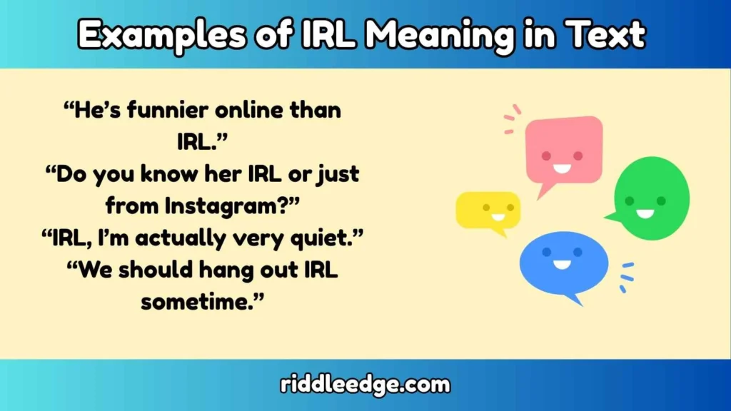 Examples of IRL Meaning in Text