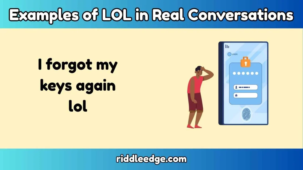 Examples of LOL in Real Conversations