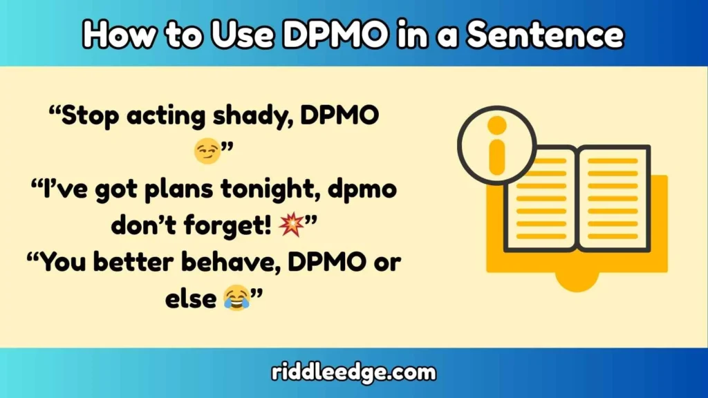 How to Use DPMO in a Sentence