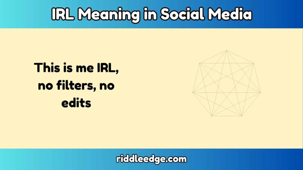 IRL Meaning in Social Media