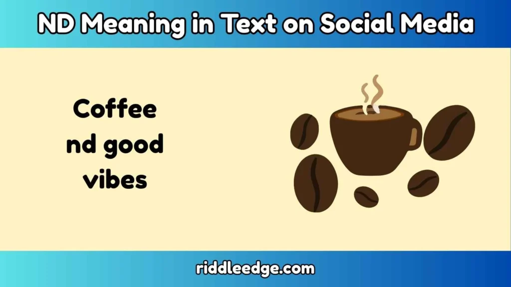 ND Meaning in Text on Social Media