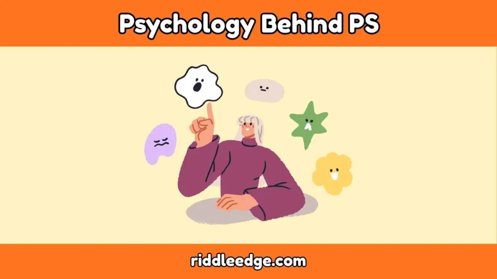 Psychology Behind PS