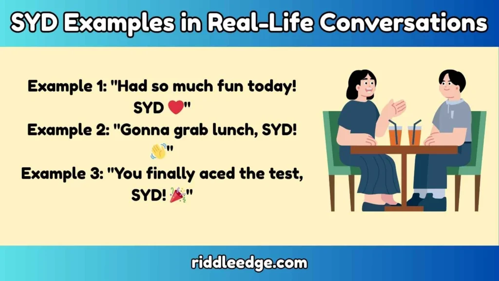 SYD Examples in Real-Life Conversations