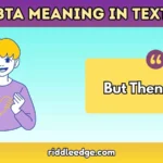 BTA Meaning in Text