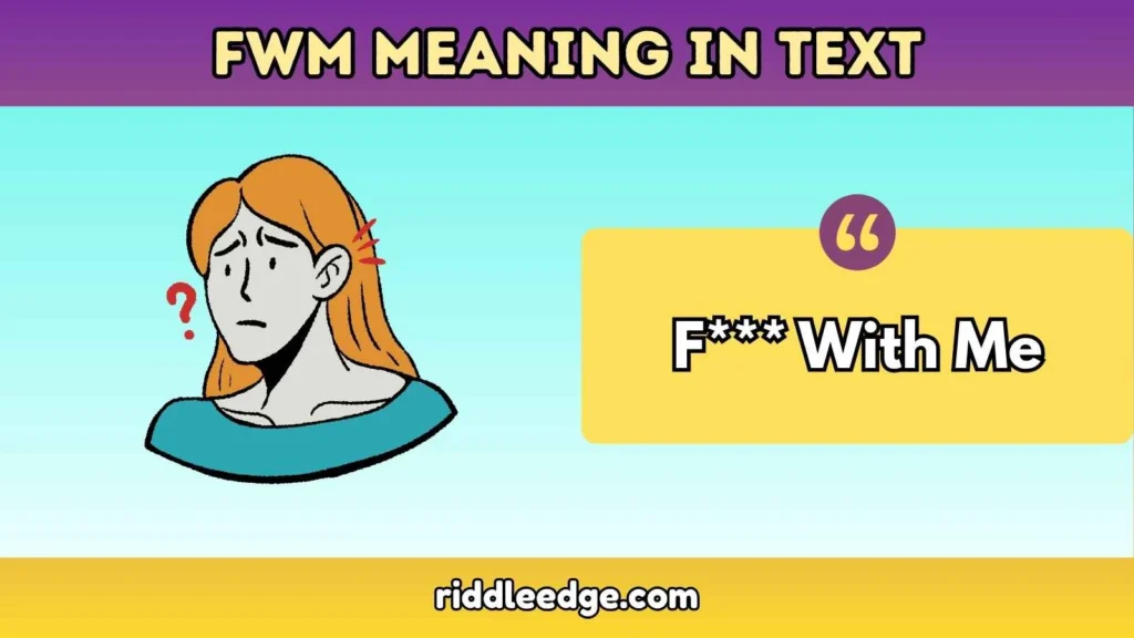 FWM Meaning in Text