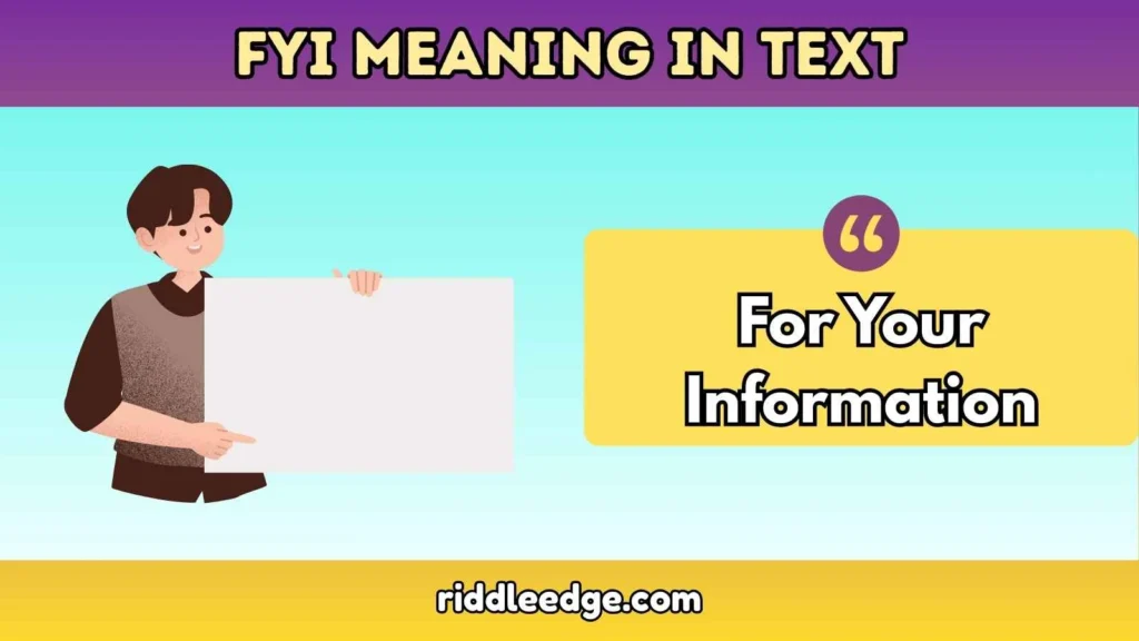 FYI meaning in text