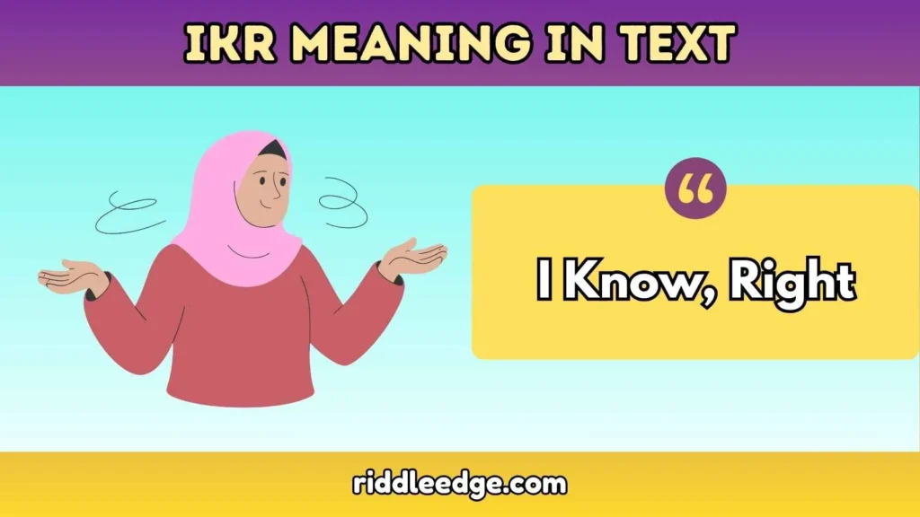 IKR Meaning in Text