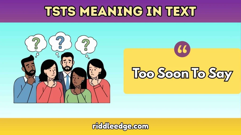 TSTS Meaning in Text