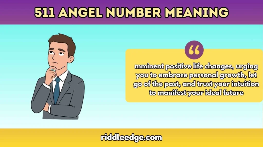 511 Angel Number Meaning