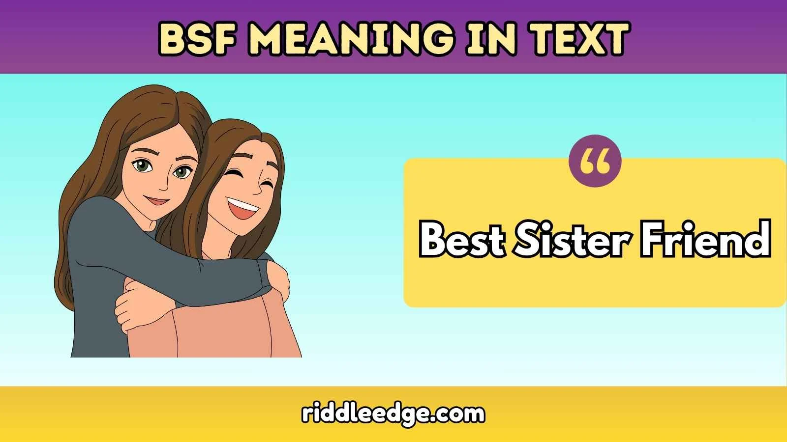 BSF Meaning in Text