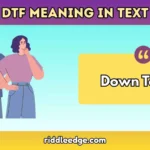 DTF Meaning in Text