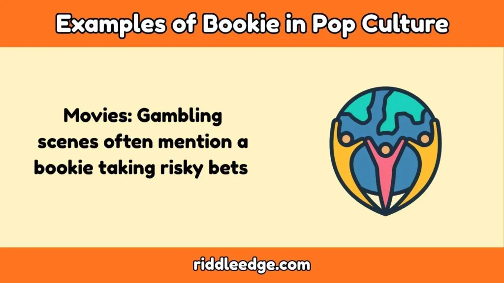 Examples of Bookie in Pop Culture