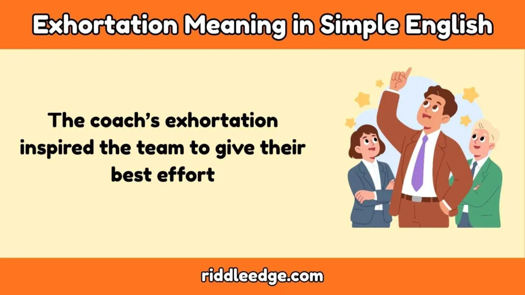 Exhortation Meaning in Simple English