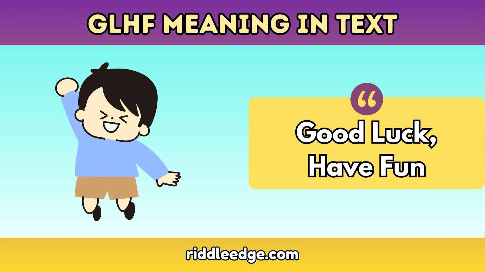 GLHF Meaning in Text