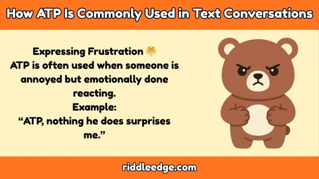 How ATP Is Commonly Used in Text Conversations