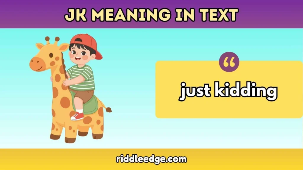 JK Meaning in Text