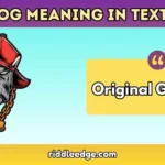 OG Meaning in Text