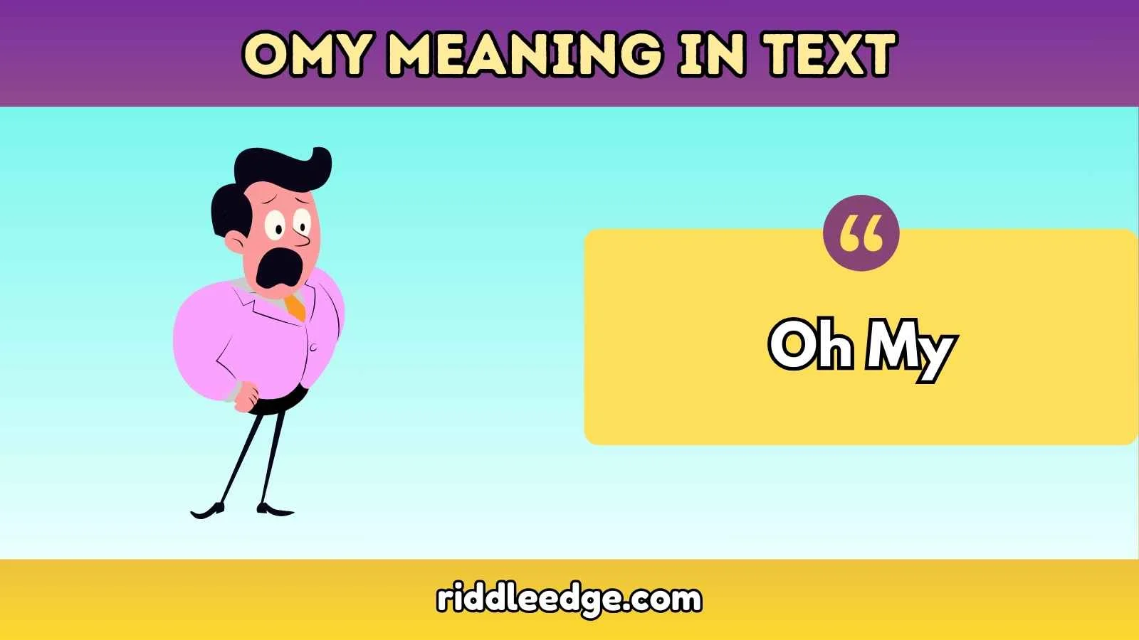 OMY Meaning in Text